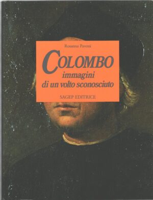 Colombo immagini di un volto sconosciuto di Pavoni, Rosanna ed. SAGEP