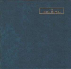 Il Ticino di Pavia di Mino Milani - Fotografie Enrico Migliazza ed. Luigi Ponzio