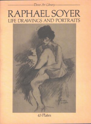 Raphael Soyer Life Drawings and Portraits 43 Plates di Soyer, Raphael - Libro in Inglese ed. Dover Pubns