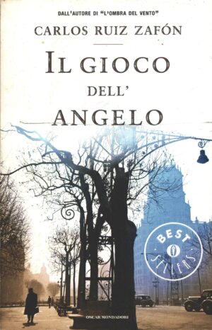 Il gioco dell'angelo di Ruiz Zafon, Carlos ed. Mondadori