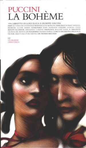 La Boheme di Puccini - La Grande Opera Lirica n. 2 (2 CD Audio) - Libretto di Illica e Giacosa ed. RCS