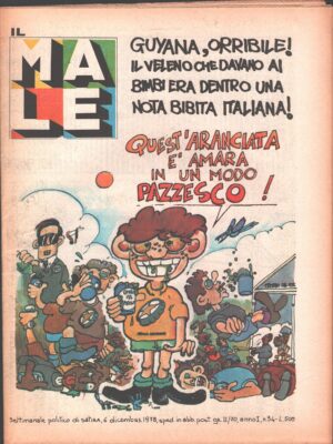 Rivista Il Male n. 34 - 6 dicembre 1978 anno I - Guyana orribile! ed. RCS MediaGroup
