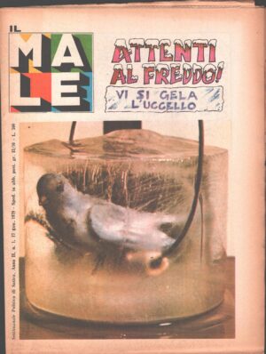 Rivista Il Male n. 1 - 17 gennaio 1979 anno II - Attenti al freddo! ed. RCS MediaGroup
