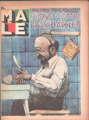 Rivista Il Male n. 2 - 24 gennaio 1979 anno II - Violenza caos cipolle! ed. RCS MediaGroup