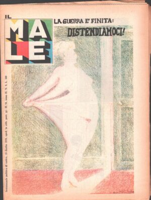 Rivista Il Male n. 9 - 13 marzo 1979 anno II - La guerra è finita: distendiamoci! ed. RCS MediaGroup