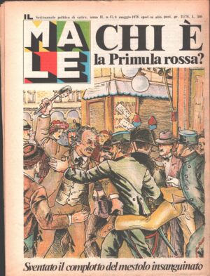 Rivista Il Male n. 17 - 8 maggio 1979 anno II - Arresto di Ugo Togazzi capo delle BR ed. RCS MediaGroup