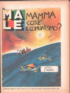 Rivista Il Male n. 25 - 4 luglio 1979 anno II - Mamma cos'è il comunismo? ed. RCS MediaGroup