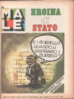 Rivista Il Male n. 35 - 19 settembre 1979 anno II - Eroina di Stato ed. RCS MediaGroup