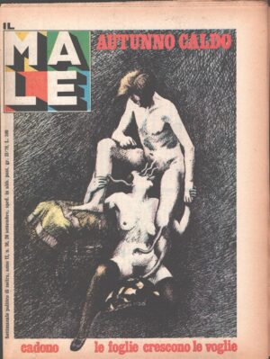 Rivista Il Male n. 36 - 26 settembre 1979 anno II - Cadono le foglie crescono le voglie ed. RCS MediaGroup