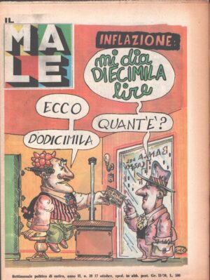 Rivista Il Male n. 39 - 17 ottobre 1979 anno II - Inflazione: mi dia diecimila lire ed. RCS MediaGroup