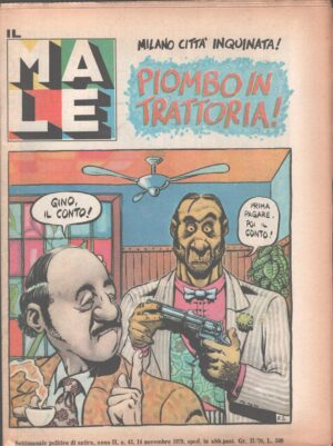 Rivista Il Male n. 43 - 14 novembre 1979 anno II - Milano città inquinata! ed. RCS MediaGroup