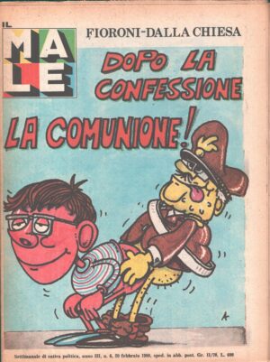 Rivista Il Male n. 6 - 20 febbraio 1980 anno III - Dopo la confessione la comunione! ed. RCS MediaGroup
