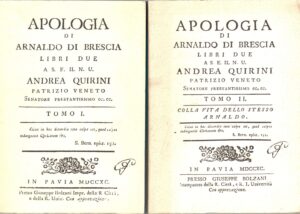 Apologia di Arnaldo Di Brescia - Libri Due Tomo I e II - Ristampa Anastatica 1998 dell'edizione del 1790 a cura di Giulio Mazzon ed. Arti Tipografiche Toscane