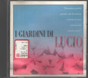 I giardini di Lucio - Interpreti Vari - CD Audio Versione da edicola