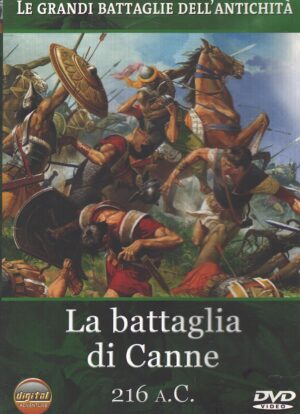 La Battaglia di Canne 216 a.C. – Le Grandi Battaglie dell’Antichità – DVD in Italiano