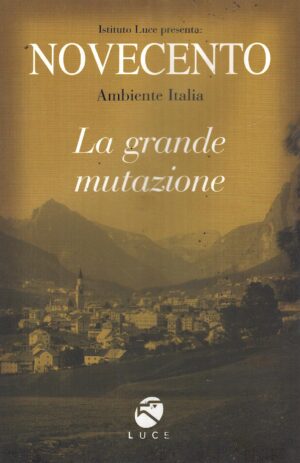La grande mutazione - DVD Novecento vol. 30 Ambiente Italia - Versione da edicola - DVD in Italiano