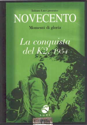 La conquista del K2 1954 - DVD Novecento vol. 27 Momenti di gloria - Versione da edicola - DVD in Italiano