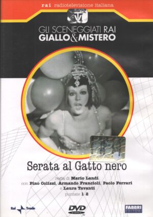 Serata al Gatto Nero - Miniserie TV Completa DVD RAI (Episodi 1-2) Sceneggiati Rai Giallo & Mistero - Versione da edicola DVD in Italiano