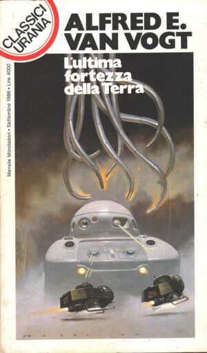 L'ultima fortezza della Terra di A. E. Van Vogt - Urania n. 114 (Classici) ed. Mondadori