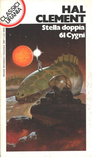 Stella doppia 61 Cygni di Hal Clement - Urania n. 129 (Classici) ed. Mondatori