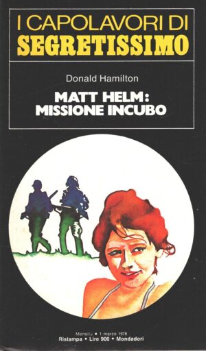 Matt Helm missione incubo di Donald Hamilton - Segretissimo n. 42 (I Capolavori) ed. Mondadori
