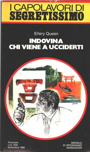 Indovina chi viene a ucciderti di Ellery Queen - Segretissimo n. 72 (I Capolavori) ed. Mondadori