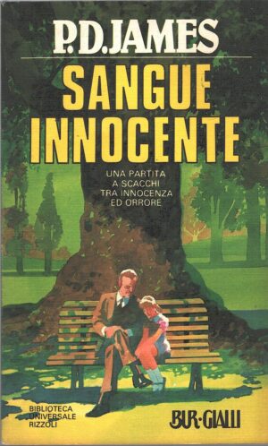 Sangue innocente di P. D. James ed. Rizzoli Bur