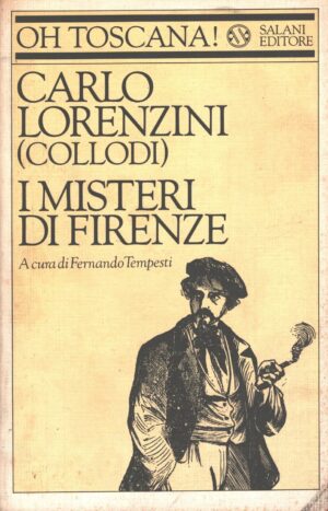 I misteri di Firenze di Carlo Lorenzini (Collodi) ed. Salani (1988)