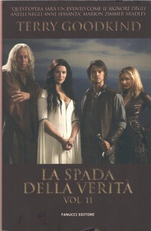 La spada della verità (vol. 11) di Goodkind, Terry ed. Fanucci