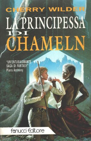 La principessa di Chameln di Cherry Wilder ed. Fanucci