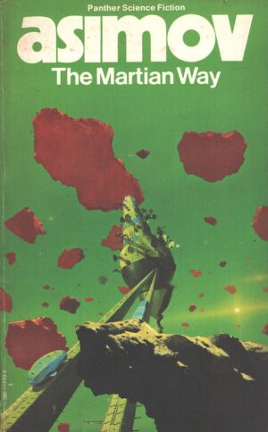 The Martian Way di Asimov, Isaac - Libro in Inglese ed. Panther Books