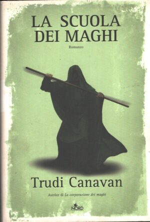 La scuola dei maghi di Canavan, Trudi ed. Nord