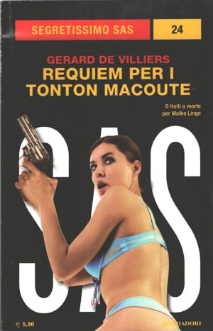 Requiem per Tonton Macoute di Gerard De Villiers - Segretissimo SAS n. 24 ed. Mondadori