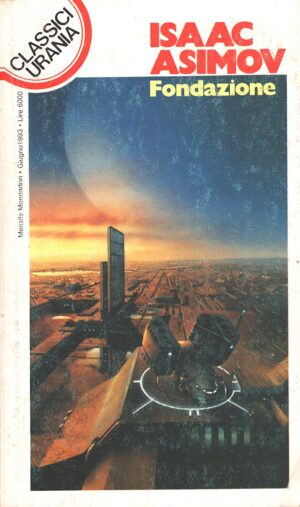 Fondazione di Asimov Isaac - Urania n. 195 (Classici) ed. Mondadori