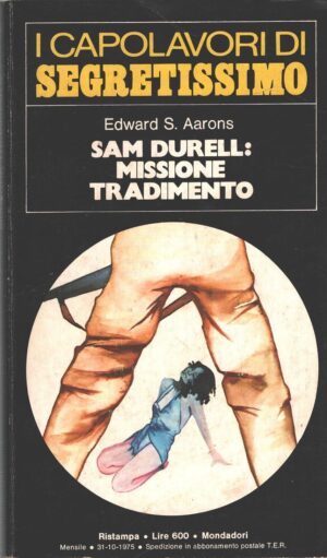 Sam Durell missione tradimento di Aarons - Segretissimo n. 14 (I Capolavori) ed. Mondadori