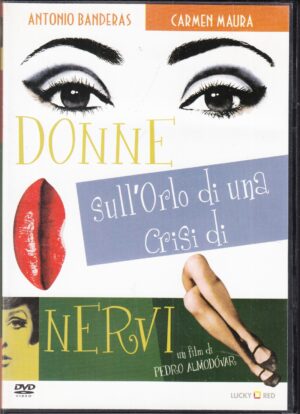 Donne Sull'Orlo Di Una Crisi Di Nervi (Antonio Banderas) DVD in Italiano