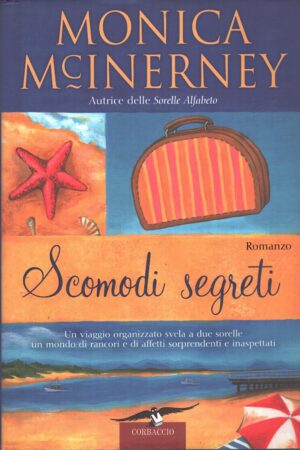 Scomodi segreti di McInerney, Monica ed. Corbaccio