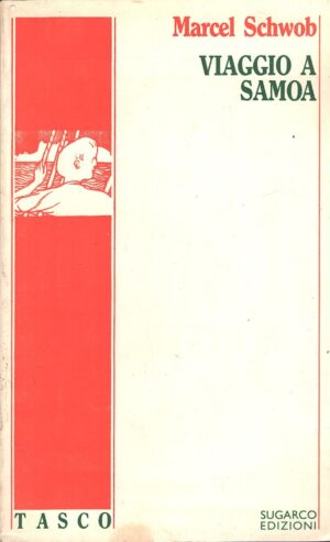 Viaggio a Samoa di Schwob, Marcel ed. Sugarco