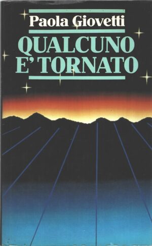 Qualcuno è tornato di Paola Giovetti ed. Euroclub