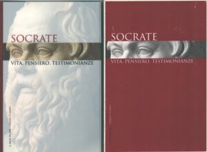 Socrate - Vita pensiero testimonianze di Socrate ed. Il Sole 24 Ore