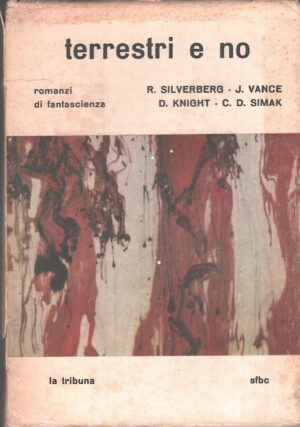 Terrestri e no di AA. VV. ed. La Tribuna