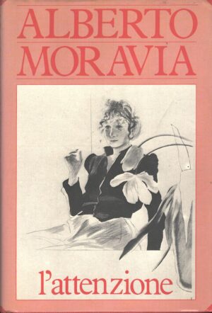 L'attenzione di Alberto Moravia ed. CDE Club degli Editori