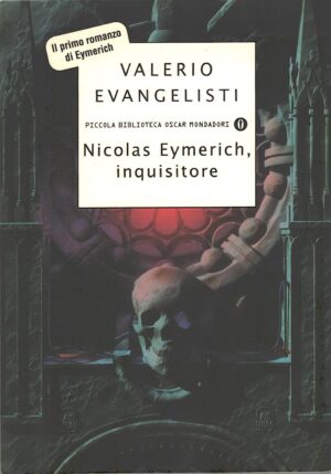 Nicolas Eymerich inquisitore di Evangelisti, Valerio ed. Mondadori