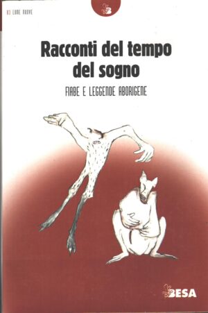 Racconti del tempo del sogno di A. W. Reed ed. Besa