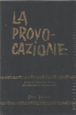 La provocazione a cura di Domenico Porzio ed. Ferro