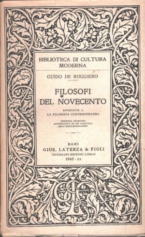Filosofi del Novecento di De Ruggiero, Guido ed. Laterza (1942)