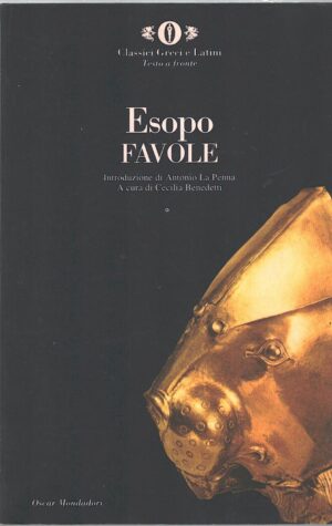 Favole di Esopo - Classici Greci e Latini ed. Mondadori