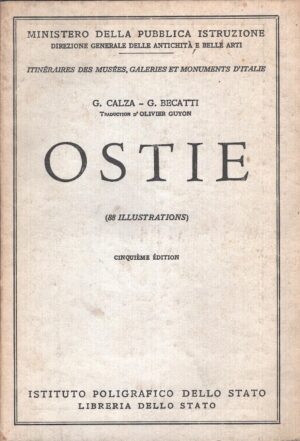 Ostie di G. Calza e G. Becatti - Libro in Francese ed. Istituto Poligrafico dello Stato (1966)