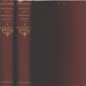 Il Diritto Commerciale Italiano (vol. 2 e 3) di Alberto Marghieri ed. Marghieri