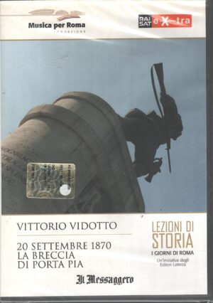 20 Settembre 1870 La Breccia di Porta Pia - DVD Lezioni di Storia vol. 7 - Versione da edicola - DVD in Italiano